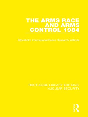 cover image of The Arms Race and Arms Control 1984